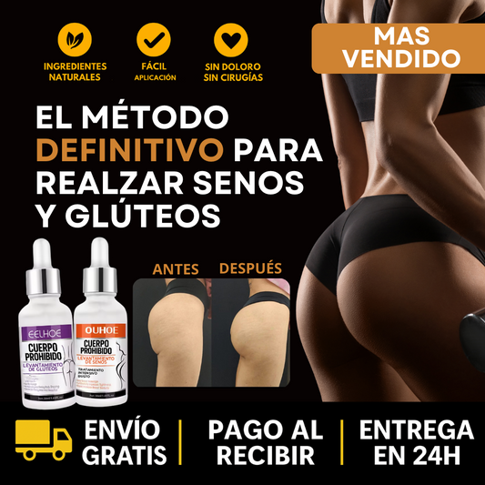 Kit Cuerpo Prohibido – Aumenta Senos y Glúteos