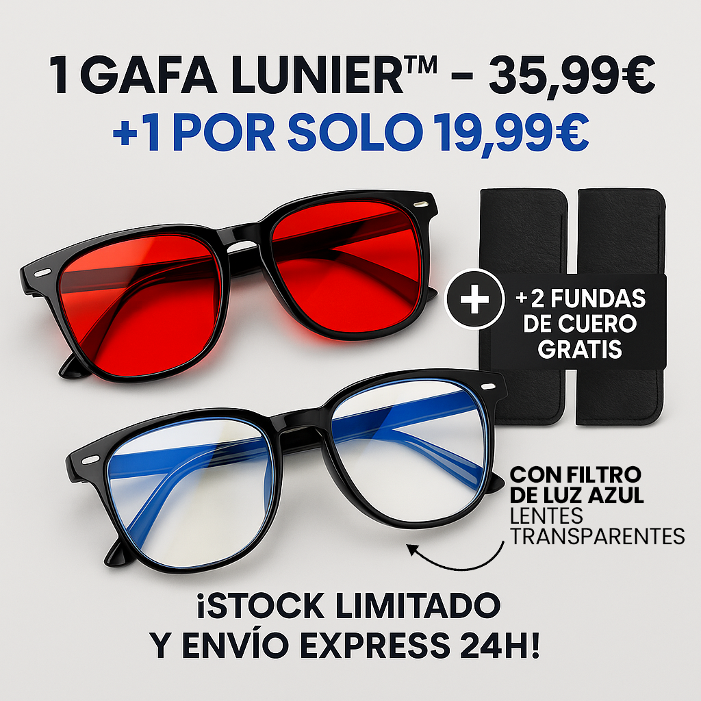 1 Gafa LUNIER + 1 GAFA + 2 REGALOS GRATIS