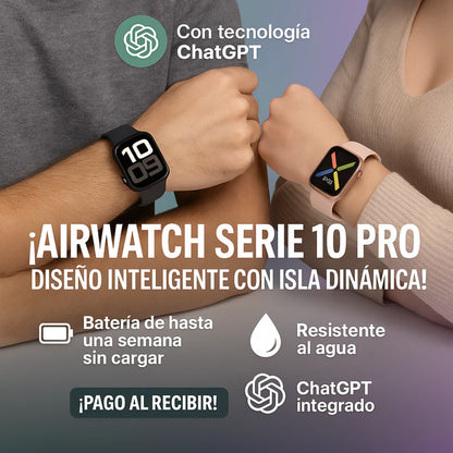 ⌚️ AirWatch Series 10 PRO + Caja y Cargador por Inducción + REGALO EXCLUSIVO ¡SOLO HOY! 🔥